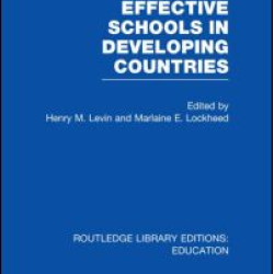 Effective Schools in Developing Countries Effective Schools in Developing Countries