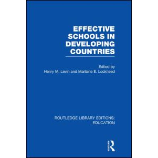 Effective Schools in Developing Countries Effective Schools in Developing Countries