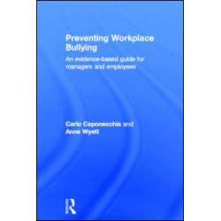 Preventing Workplace Bullying Preventing Workplace Bullying