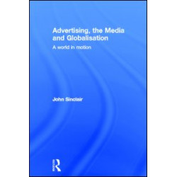 Advertising, the Media and Globalisation