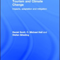 Tourism and Climate Change Tourism and Climate Change