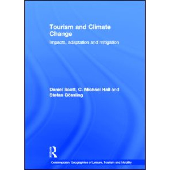 Tourism and Climate Change Tourism and Climate Change