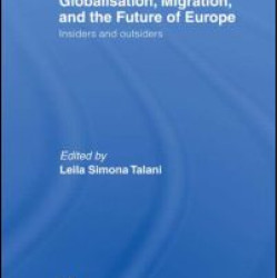 Globalisation, Migration, and the Future of Europe Globalisation, Migration, and the Future of Europe