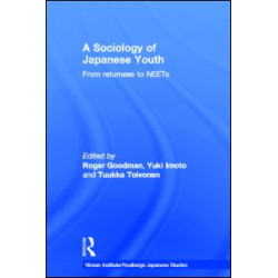 A Sociology of Japanese Youth A Sociology of Japanese Youth