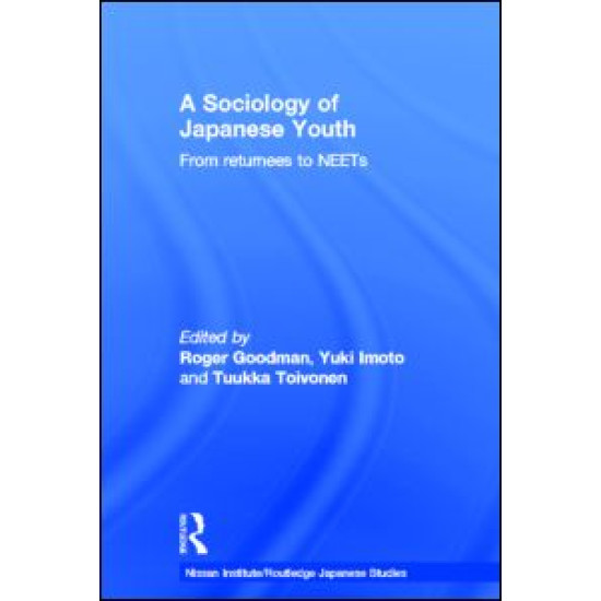 A Sociology of Japanese Youth A Sociology of Japanese Youth