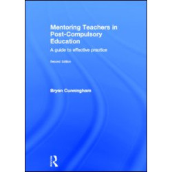 Mentoring Teachers in Post-Compulsory Education Mentoring Teachers in Post-Compulsory Education