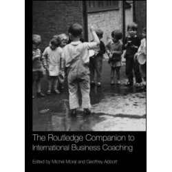 The Routledge Companion to International Business Coaching The Routledge Companion to International Business Coaching