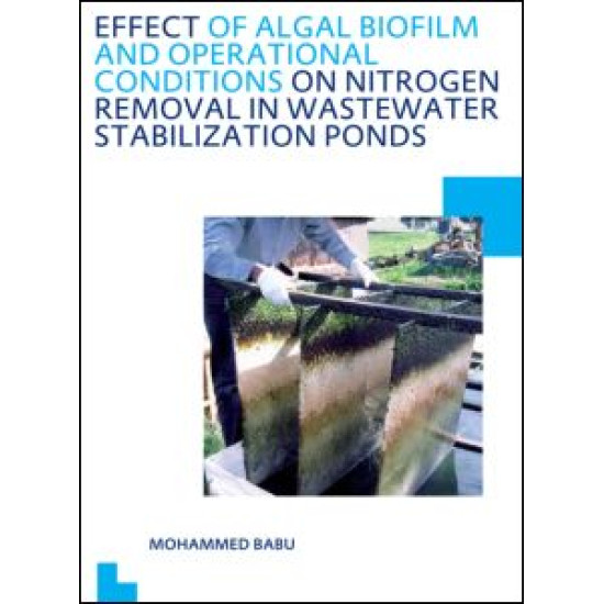 Effect of Algal Biofilm and Operational Conditions on Nitrogen Removal in Waste Stabilization Ponds