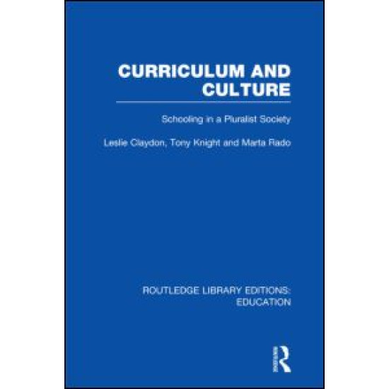 Curriculum and Culture (RLE: Education) Curriculum and Culture (RLE: Education)