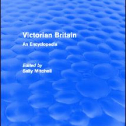 Victorian Britain (Routledge Revivals) Victorian Britain (Routledge Revivals)
