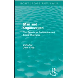 Man and Organization (Routledge Revivals)