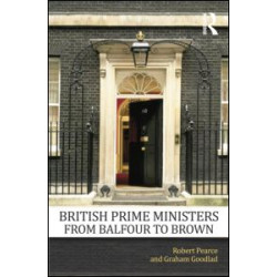 British Prime Ministers From Balfour to Brown British Prime Ministers From Balfour to Brown