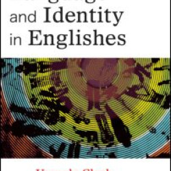 Language and Identity in Englishes