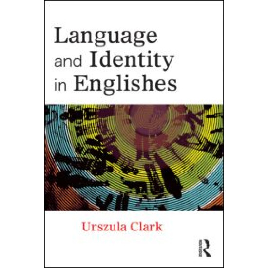 Language and Identity in Englishes