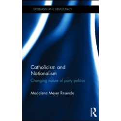 Catholicism and Nationalism Catholicism and Nationalism