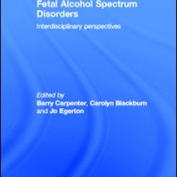 Fetal Alcohol Spectrum Disorders Fetal Alcohol Spectrum Disorders