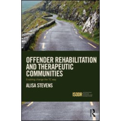 Offender Rehabilitation and Therapeutic Communities