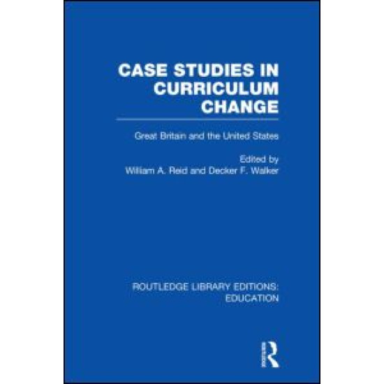 Case Studies in Curriculum Change Case Studies in Curriculum Change