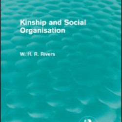 Kinship and Social Organisation (Routledge Revivals)