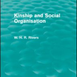 Kinship and Social Organisation (Routledge Revivals)
