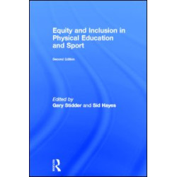 Equity and Inclusion in Physical Education and Sport Equity and Inclusion in Physical Education and Sport