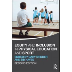 Equity and Inclusion in Physical Education and Sport