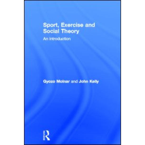 Sport, Exercise and Social Theory