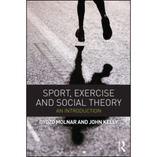 Sport, Exercise and Social Theory