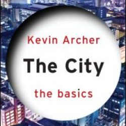The City: The Basics The City: The Basics