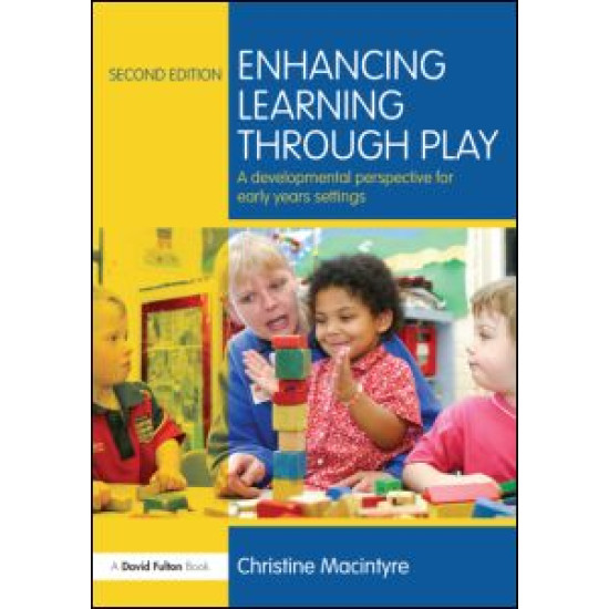 Enhancing Learning through Play Enhancing Learning through Play