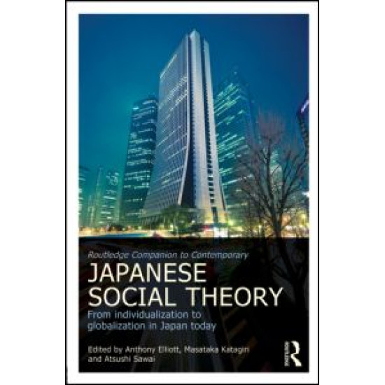 Routledge Companion to Contemporary Japanese Social Theory