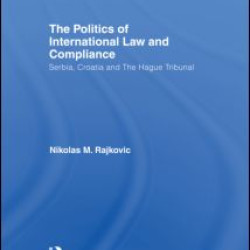 The Politics of International Law and Compliance The Politics of International Law and Compliance