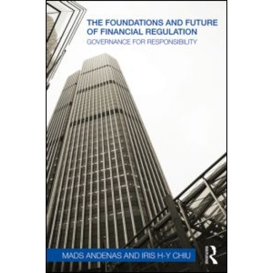 The Foundations and Future of Financial Regulation