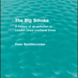 The Big Smoke (Routledge Revivals) The Big Smoke (Routledge Revivals)