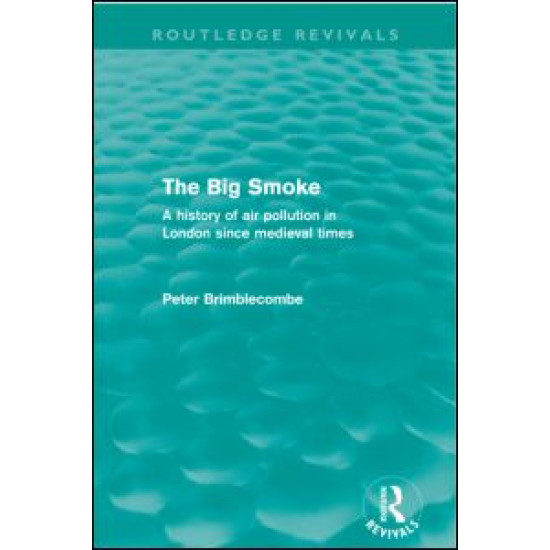 The Big Smoke (Routledge Revivals)