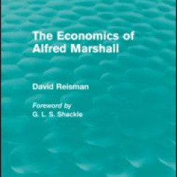 The Economics of Alfred Marshall (Routledge Revivals)
