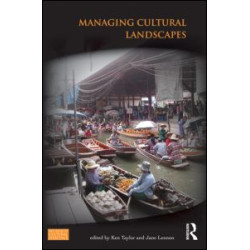 Managing Cultural Landscapes Managing Cultural Landscapes