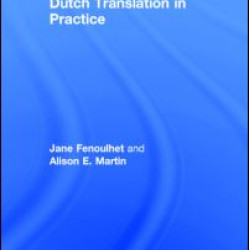 Dutch Translation in Practice Dutch Translation in Practice
