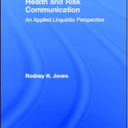 Health and Risk Communication Health and Risk Communication