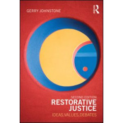 Restorative Justice Restorative Justice