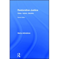 Restorative Justice Restorative Justice