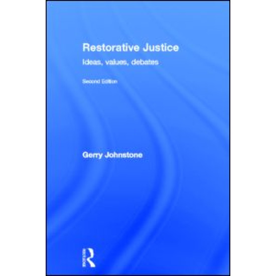 Restorative Justice Restorative Justice
