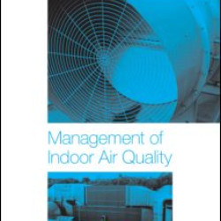 Management of Indoor Air Quality Management of Indoor Air Quality