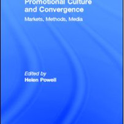 Promotional Culture and Convergence Promotional Culture and Convergence