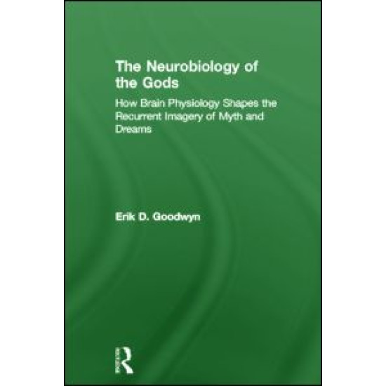 The Neurobiology of the Gods