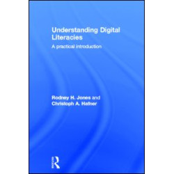 Understanding Digital Literacies Understanding Digital Literacies