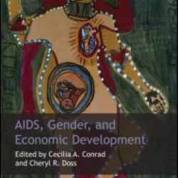 AIDS, Gender and Economic Development AIDS, Gender and Economic Development