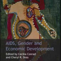 AIDS, Gender and Economic Development AIDS, Gender and Economic Development