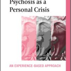 Psychosis as a Personal Crisis