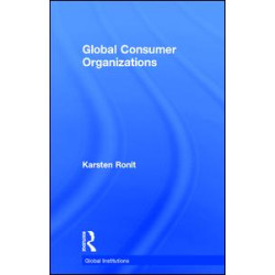 Global Consumer Organizations Global Consumer Organizations